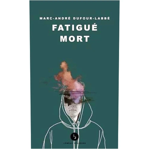 Marc-André Dufour-Labbé Fatigue Mort