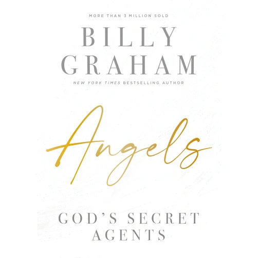 By Billy Graham (Author) Angels: God’s Secret Agents