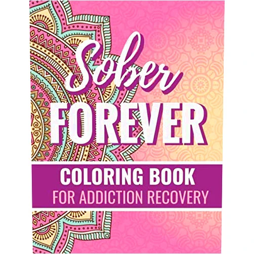 By Down the Road to Recovery Publishing (Author) Sober Forever: Coloring Book for Addiction Recovery | Swear Word Coloring Pages & Motivational Quotes | 8.5 