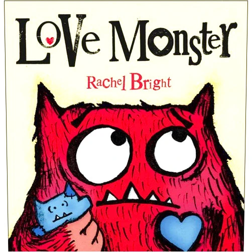 By Rachel Bright (Author) Love Monster by Bright, Rachel (2012) Paperback