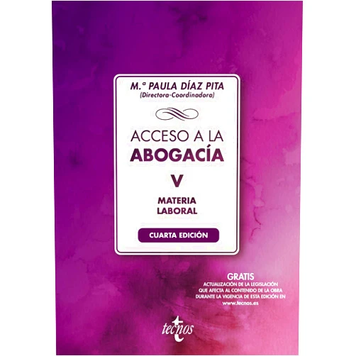 Mª Paula Díaz Pita,Francisco Javier Calvo Gallego,Ana María Chocrón Giraldez,Jesús Cruz Villalón,Amparo Esteban Gómez,José Manuel Gómez Muñoz,Juan Manuel Moreno Díaz,Mª Luisa Pérez Guerrero,Patrocinio Rodríguez-Ramos Velasco,Miguel C. Rodríguez-Piñero Royo,Rosa María Sánchez Carretero Acceso a la abogacía-V-Laboral: Tomo V. Materia laboral