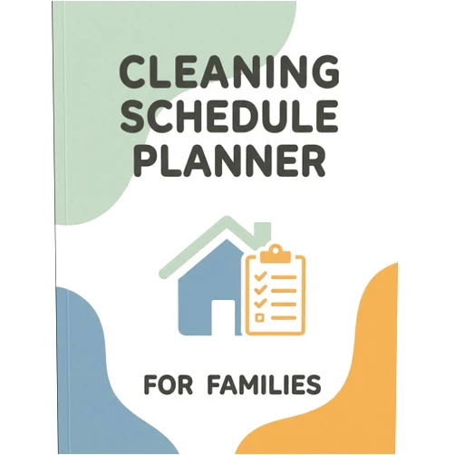 J. Waterlow Cleaning Schedule Planner for Families: A Weekly and Daily Housekeeping Checklist, Home Maintenance Log Book, and Family Chore Chart for Organizing Your Household