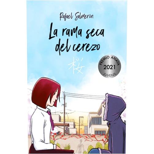 Spanish Edition by Rafael Salmerón (Author) Format: Kindle Edition La rama seca del cerezo (LITERATURA JUVENIL - Premio Anaya (Juvenil)) (Spanish Edition)