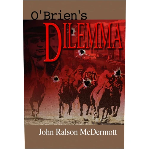 John Ralson McDermott O'Brien's Dilemma