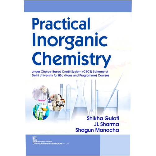 By Shikha Gulati (Author), JL Sharma (Author), Shagun Manocha (Author) & 0 more Format: Kindle Edition Practical Inorganic Chemistry