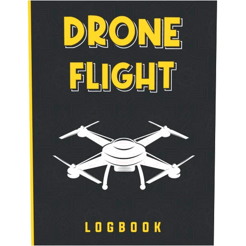 Tanzil Hejaz Drone Flight Log Book: Drone Flight Track & Record & Maintenance Log Book | Drone Flight Log Book | UAS Field Drone Flight Log Book
