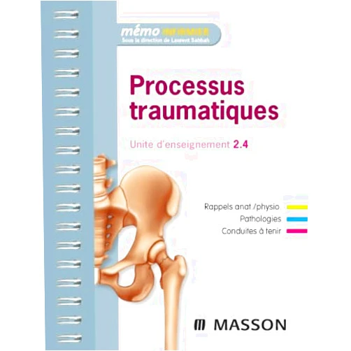 French Edition by Laurent Sabbah (Author), Aurès Chaïb (Author), Kiyoka KINUGAWA-BOURRON (Author), Benjamin Planquette (Author), Professeur Marc-Antoine Rousseau (Author), Emmanuel Roze (Author), Angèle Soria (Author) & 4 more Processus traumatiques: Unité d'enseignement 2.4