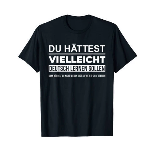 Funny American German Quotes Germany Deutsch Gifts Maybe You Should Have Learned German Funny Germany Deutsch T-Shirt