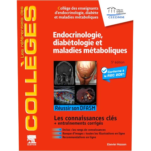 Bernard Vialettes,Carole FUMAT,Anne Bachelot,Pierre Gourdy,Lionel GROUSSIN ROUILLER,Michael Joubert,P. Kamenicky,Véronique Kerlan,Etienne Larger,Hervé Lefebvre,Gérald Raverot,Yves Reznik,Ronan Roussel,Françoise Borson-Chazot,Antoine Tabarin,Florence Trémollières,Marie-Christine Vantyghem,Delphine Vezzosi,Sopio Tatulashvili Tatulashvili,Louis Potier Potier,Benjamin Bouillet,Sara Barraud Barraud,Laure Cazabat,Fabrizio Andreelli,Philippe Chanson,Stéphanie Espiard,Magalie Haissaguerre Haissaguerre,B. Vergès,Philippe Thuillier Thuillier,Frédéric Castinetti,Kuhn,Eric Bruckert,Agnès Linglart,Nathalie Jeandidier,Anne Vambergue,Nicolas Chevalier,Agnès Hartemann,Catherine Hurel,E. Baudin,Olivier Chabre,Sylvie Eskenazi,Jean-Louis Wémeau,Nathalie Chabbert-Buffet,Bernard Vialettes,Laurence Guignat,Natacha Germain,Emmanuel Cosson,Jérôme Bertherat,Marc Klein,Georges Weryha,Philippe Caron,Richard Maréchaud,Jacques-François Young,Vincent Rohmer,Brigitte Delemer,Philippe Moulin,Patrice Rodien,Rachel Desailloud,Sophie Christin-Maitre,Samy Hadjadj,Claire Bouvattier,Jean-François Gautier,Hélène Bihan,Sylvie Salenave,Thomas Walter,Laurence Amar,Gian Paolo De Filippo,Emmanuel Disse,Eva Feigerlova,Blandine Gatta-Chérifi Endocrinologie, diabétologie et maladies métaboliques: Réussir son DFASM - Connaissances clés (French Edition)