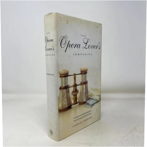 By Charles Osborne (Author) The Opera Lover s Companion