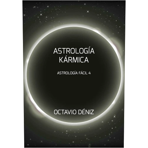 Octavio Deniz Astrologia Karmica (Astrología Fácil) (Spanish Edition)