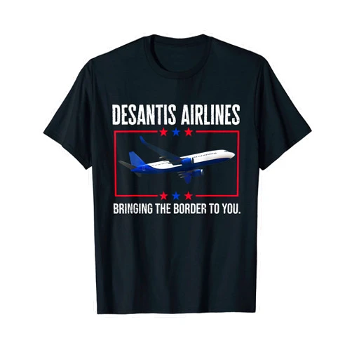 DeSantis Airlines Shirt Bringing The Border To You DeSantis Airlines T-Shirt