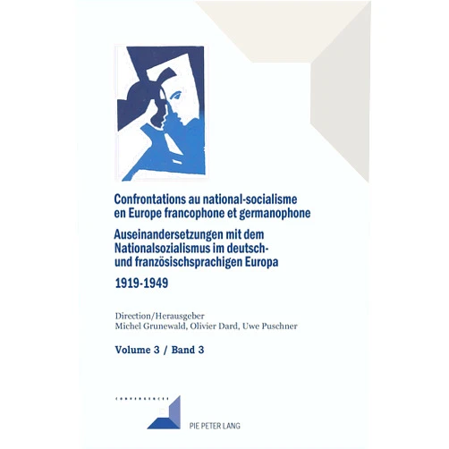 French Edition by Nicolas Patin (Author, Other Contributor), Dominique Pinsolle (Author, Other Contributor), Michel Grunewald (Editor, Other Contributor), Olivier Dard (Editor, Other Contributor), Uwe Puschner (Editor, Other Contributor) & 3 more Format: Kindle Edition Confrontations au national-socialisme en Europe francophone et germanophone (1919-1949)/ Auseinandersetzungen mit dem Nationalsozialismus im deutsch- und ... (Convergences t. 97) (French Edition)