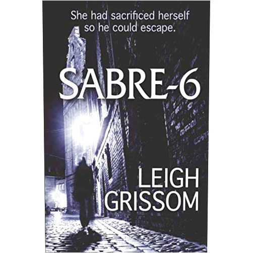 Leigh Grissom SABRE-6 (The Eden Evolution Series)