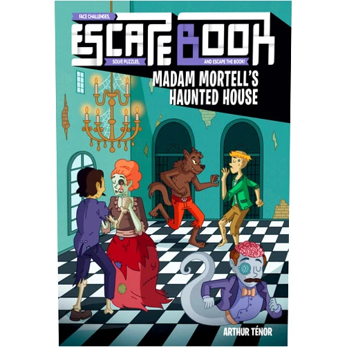 By Arthur Tenor (Author) Escape Book: Madam Mortell's Haunted House (Volume 3)