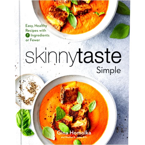 By Gina Homolka (Author), Heather K. Jones R.D. (Author) Skinnytaste Simple: Easy, Healthy Recipes with 7 Ingredients or Fewer: A Cookbook