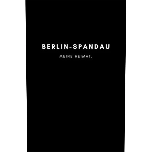 German Edition by Das Mitbringsel für deine Stadt (Author) Berlin-Spandau: Notizbuch, Notizblock, Notebook | Punktraster, Punktiert, Dotted | 120 Seiten, DIN A5 (6x9 Zoll) | Notizen, Termine, Ideen, Skizzen, ... Region, Liebe und Heimat (German Edition)