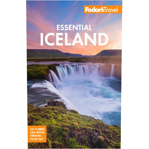 Fodor’s Travel Guides Fodor's Essential Iceland (Full-color Travel Guide)