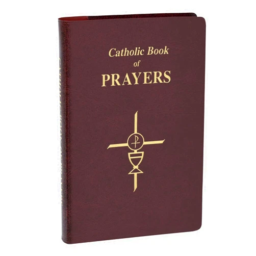 O.F.M. Rev. Maurus Fitzgerald Catholic Book of Prayers: Popular Catholic Prayers Arranged for Everyday Use