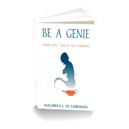 By Maureen J. St. Germain (Author) Be a Genie Create Love, Success and Happiness by Maureen St. Germain (2013) Paperback