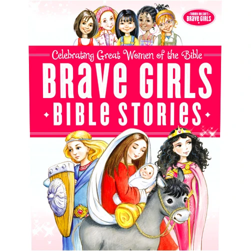 Thomas Nelson Brave Girls Bible Stories