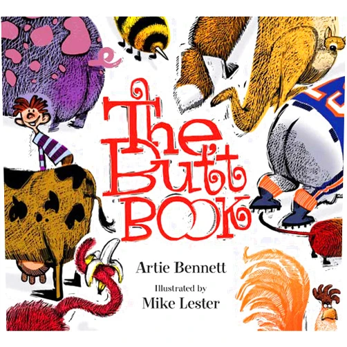 Artie Bennett,Mike Lester The Butt Book