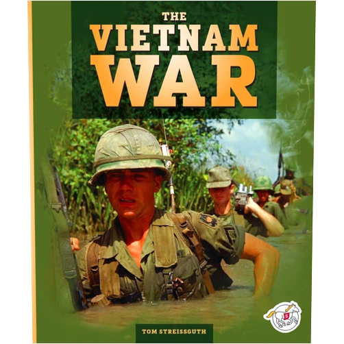 By Tom Streissguth (Author) The Vietnam War (Fighting for Freedom)