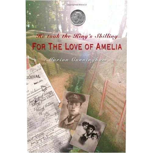 By Marion Cunningham (Author) He Took the King's Shilling: For the Love of Amelia