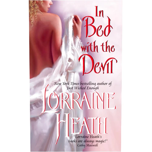 By Lorraine Heath (Author) Format: Kindle Edition In Bed With the Devil (Scoundrels of St. James Book 1)