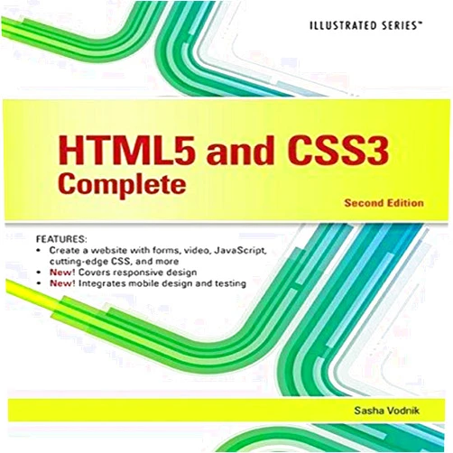 Sasha Vodnik HTML5 and CSS3, Illustrated Complete