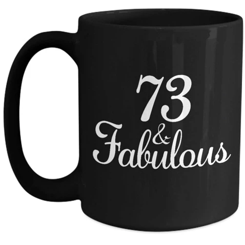 Bellion Favyre Gift Design Present for 73 Year Old Woman Coffee Mug Fabulous 73rd Birthday Present Ideas for Women 1945 Anniversary Cup for Her Mom Law Wife Grandma Aunt Nana Tvxd3s 71342