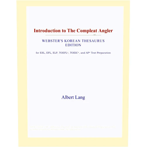Icon Group Introduction to The Compleat Angler (Webster's Korean Thesaurus Edition)