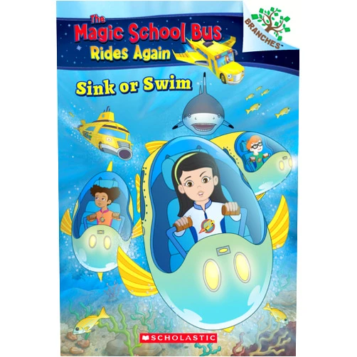 By Judy Katschke (Author), Artful Doodlers Ltd. (Illustrator) Sink or Swim: Exploring Schools of Fish: A Branches Book (The Magic School Bus Rides Again) (1)
