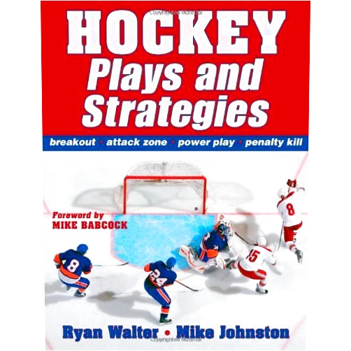By by Ryan Walter by Mike Johnston (Author) by Mike Johnston,by Ryan Walter Hockey Plays and Strategies(text only)1st (First) edition [Paperback]2009