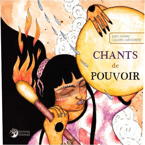Gulliver L'Aventurière,Julien Miavril Chants de Pouvoir