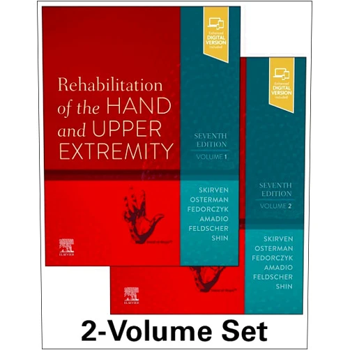 Terri M. Skirven OTR/L CHT,A. Lee Osterman MD,Jane Fedorczyk PT PhD CHT ATC,Peter C. Amadio MD,Sheri B Feldscher OTR/L CHT,Eon Kyu Shin MD Rehabilitation of the Hand and Upper Extremity, 2-Volume Set: Expert Consult: Online and Print