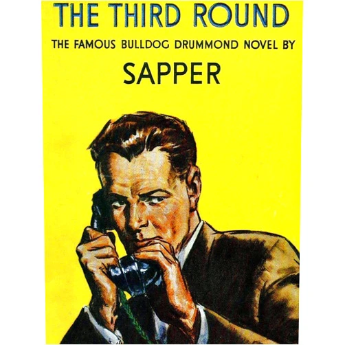By Sapper (Author) Format: Kindle Edition The Third Round