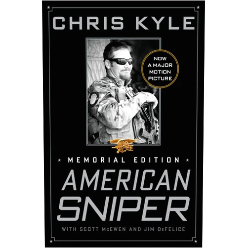 Chris Kyle,Jim DeFelice,Scott McEwen American Sniper: Memorial Edition