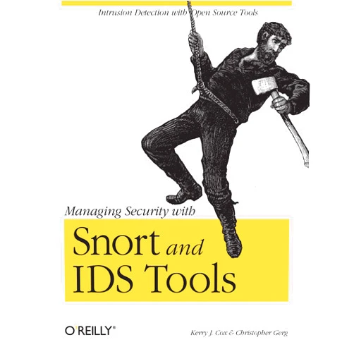 Kerry Cox,Christopher Gerg Managing Security with Snort & IDS Tools: Intrusion Detection with Open Source Tools