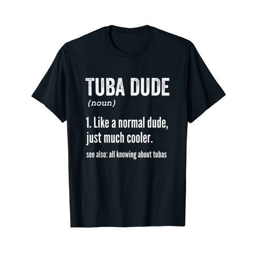 Marching Band Gifts for Tuba Players Tuba Definition Funny Tuba Player T-Shirt