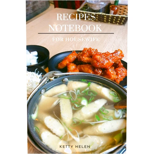 Ketty Helen,Marry Michael Recipes Notebook for Housewife (EVA Confidentals)