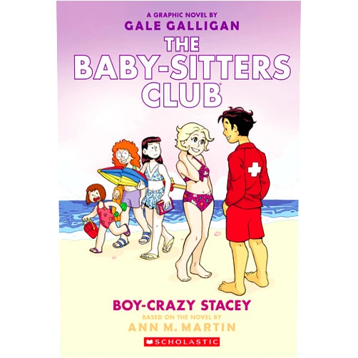 By Gale Galligan (Adapter, Illustrator), Ann M. Martin (Author) Boy-Crazy Stacey: A Graphic Novel (The Baby-Sitters Club #7) (The Baby-Sitters Club Graphix)