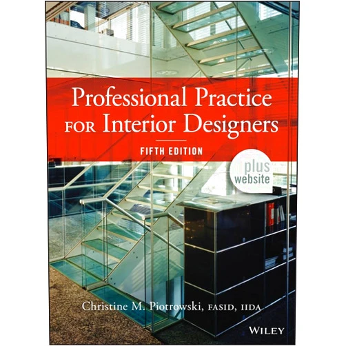 Christine M. Piotrowski Professional Practice for Interior Designers