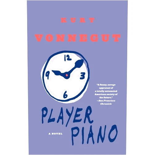By Kurt Vonnegut (Author) Player Piano: A Novel