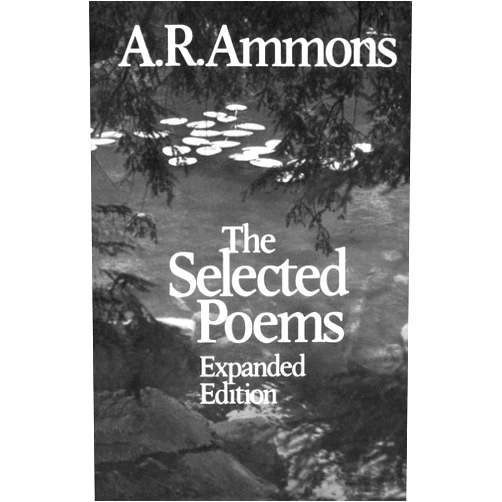 A. R. Ammons The Selected Poems