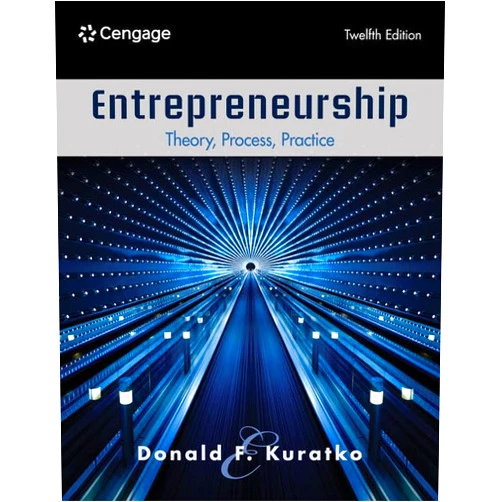 By Donald Kuratko (Author) Entrepreneurship: Theory, Process, Practice