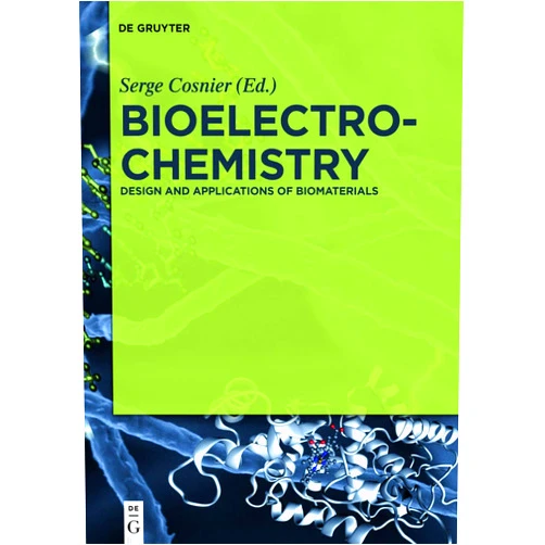 Serge Cosnier,Olga Aleksejeva,Frédéric Barrière,Zoltan Blum,Laurent Bouffier,Wen-Rong Cai,Stefan Cirovic,Nazua L. Costa,Shaojun Dong,Mathieu Etienne,Magnus Falk,Thomas Flinois,Fabien Giroud,Andrew J. Gross,Michael Holzinger,Ioannis Ieropoulos,Huangxian Ju,Evgeny Katz,Alexander Kuhn,Alan Le Goff,Estelle Lebègue,Issei Otsuka,Dmitry Pankratov,Timothé Philippon,Joanna Rogińska,Carlo Santoro,Dan Shan,Sergey Shleev,Francesca Soavi,Neso Sojic,Seiya Tsujimura,You Yu,Redouane Borsali Bioelectrochemistry: Design and Applications of Biomaterials