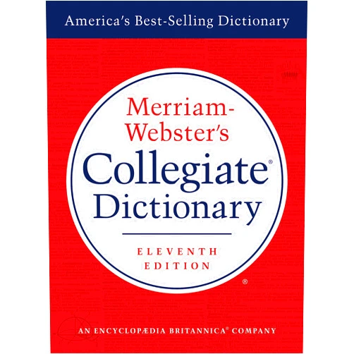 By Merriam-Webster (Editor) Merriam-Webster's Collegiate Dictionary, 11th Edition, Jacketed Hardcover, Indexed