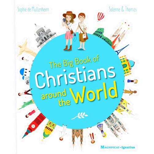 Sophie de Mullenheim The Big Book of Christians around the World