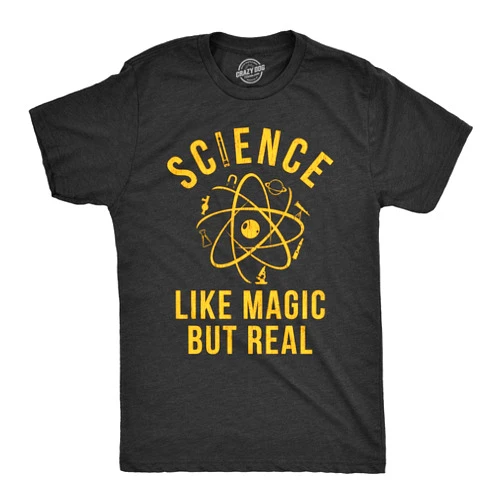 Crazy Dog T-Shirts Mens Science Like Magic But Real T Shirt Funny Nerdy Teacher Tee